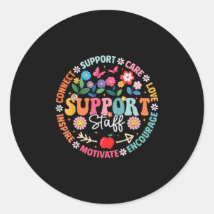 Floral Support Staff Appreciation Week Back To Sch Classic Round Sticker