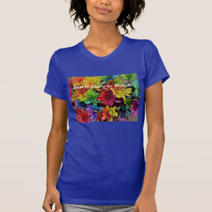 Floral T-Shirt (Lapis) Always Dare to Dream