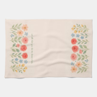 Floral Tea Towel with custom quote