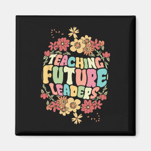 Floral Teacher Teaching Future Leaders Ck To Schoo Magnet