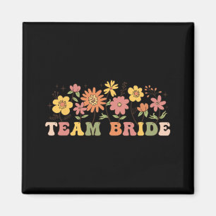 Floral Team Bride Wildflower Wedding Bachelorette  Magnet