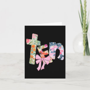 Floral Ten 10 Year Old Coquette Bow 10th Birthday Card