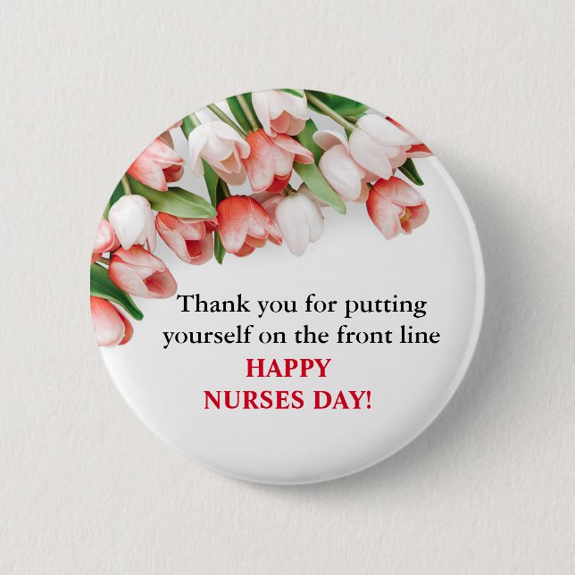Floral Thank You & Happy Nurses Day Button (Front)