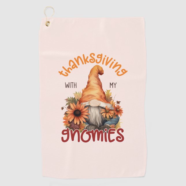 Floral Thanksgiving with my Gnomies  Golf Towel (Front)