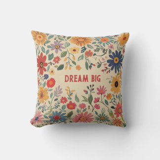 Floral Throw Pillow - Dream Big Quote Pillow