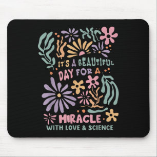 Floral Transfer Day Ivf Its A Beautiful Day For Mi Mouse Mat