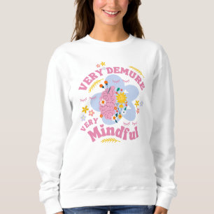 Floral VERY DEMURE VERY MINDFUL Well-Being Sweatshirt