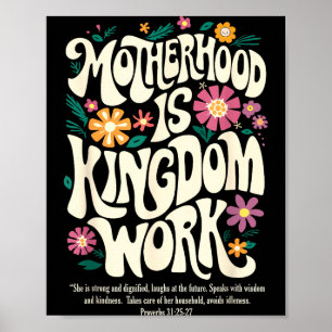 Floral vintage motherhood is kingdom work mama poster