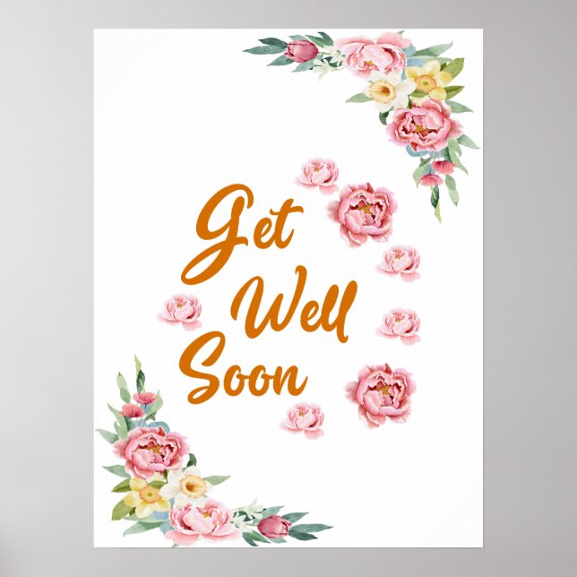 Floral Watercolor Get Well Soon Poster (Front)