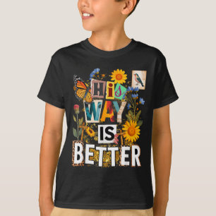 Floral way is better butterfly jesus religious T-Shirt