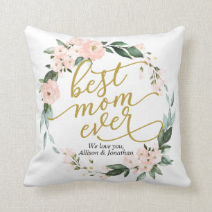 Floral Wreath Best Mum Ever Mothers Day Cushion