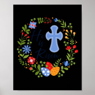 Floral Wreath He Is Risen Jesus Christian Happy Ea Poster