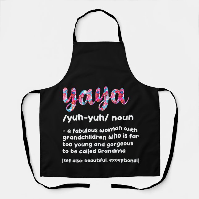 Floral Yaya Definition Grandma Mother's Day Grandm Apron (Front)