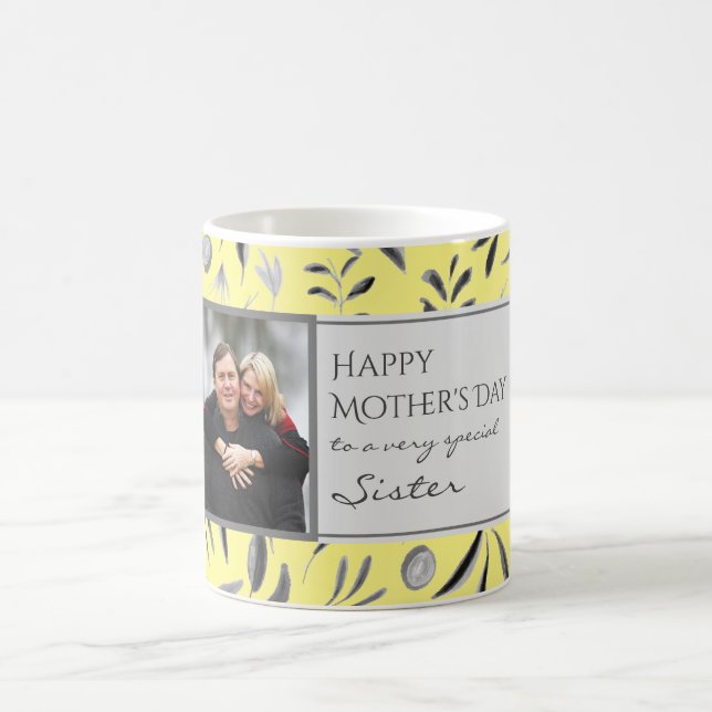 Floral YELLOW Happy Mother's Day SISTER Photo Coffee Mug (Center)