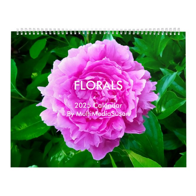 Florals by MultiMediaSusan 2025 Calendar (Cover)