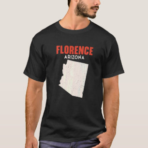 Florence Arizona USA State America Travel Arizonia T-Shirt