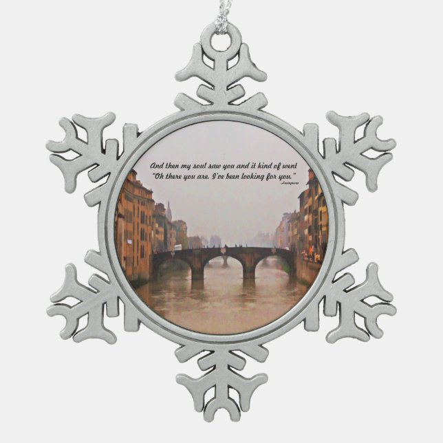 Florence Bridge With Love Quote Snowflake Pewter Christmas Ornament (Front)