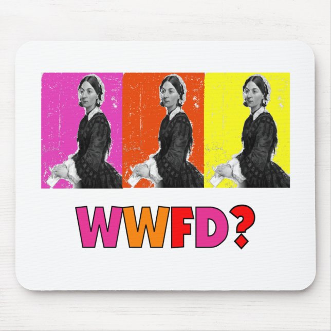 Florence Nightengale Gifts "WWFD?" Mouse Mat (Front)