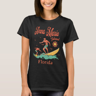 Florida Anna Maria Island Fl Surfer Surfing Fishin T-Shirt