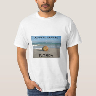 FLORIDA, Another Day In Paradise T-Shirt