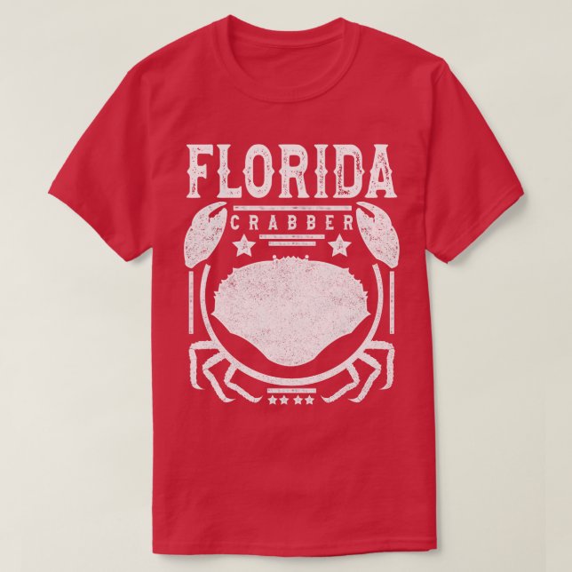 Florida Crabber Floridian Crabbing Stone Crab Fish T-Shirt (Design Front)