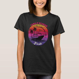 Florida Cruise Retro Vintage Sunset Family Reunion T-Shirt