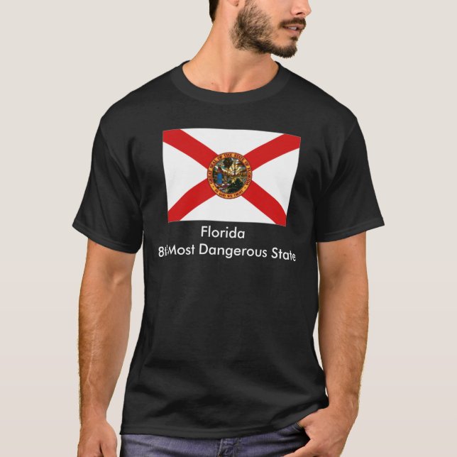 Florida, Florida8th Most Dangerous State T-Shirt (Front)