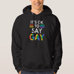 Florida Gay Say Gay Say Trans Stay Proud LGBTQ Gay Hoodie