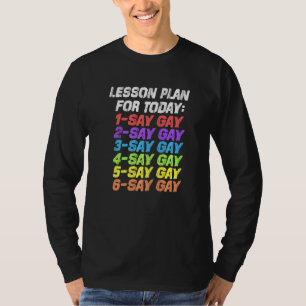 Florida Gay Say Gay Say Trans Stay Proud Lgbtq Gay T-Shirt