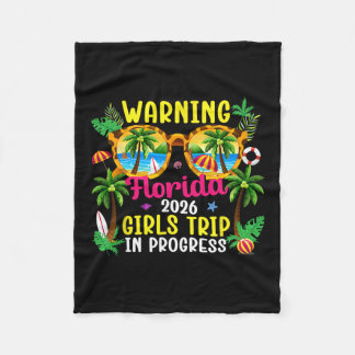 Florida Girls Trip In Progress 2026 Florida Vacati Fleece Blanket
