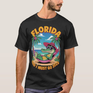 Florida Is Calling And I Must Go 2025 Summer Flori T-Shirt
