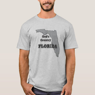 Florida is GOD'S COUNTRY T-Shirt