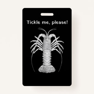 Florida Keys Spiny Lobster Tickle Me, Please ID Badge