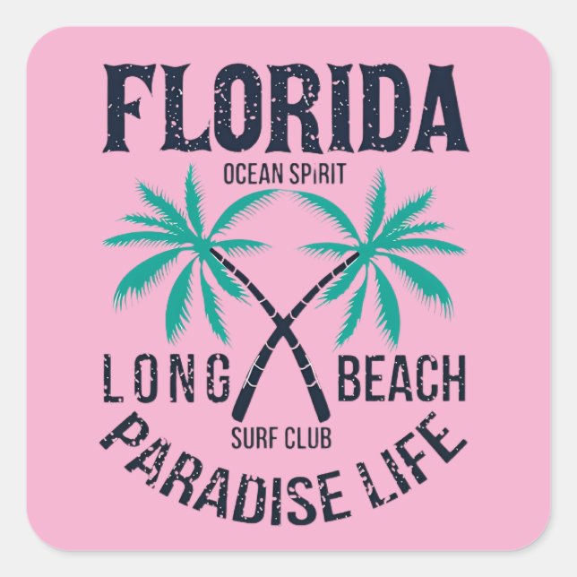 Florida Long Beach Paradise Life Surf Club Square Sticker (Front)