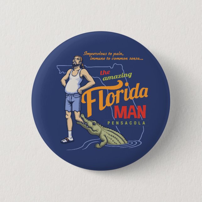 Florida Man 6 Cm Round Badge (Front)