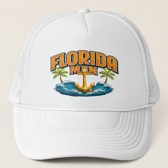 Florida Man | Funny Graphic Nautical Fishing Beach Trucker Hat (Front)