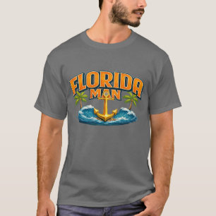 Florida Man Graphic Print Nautical Anchor Beach T-Shirt