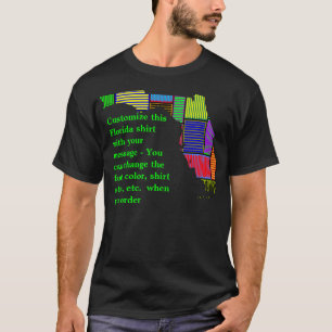 Florida Shirt - Custom with Election or other