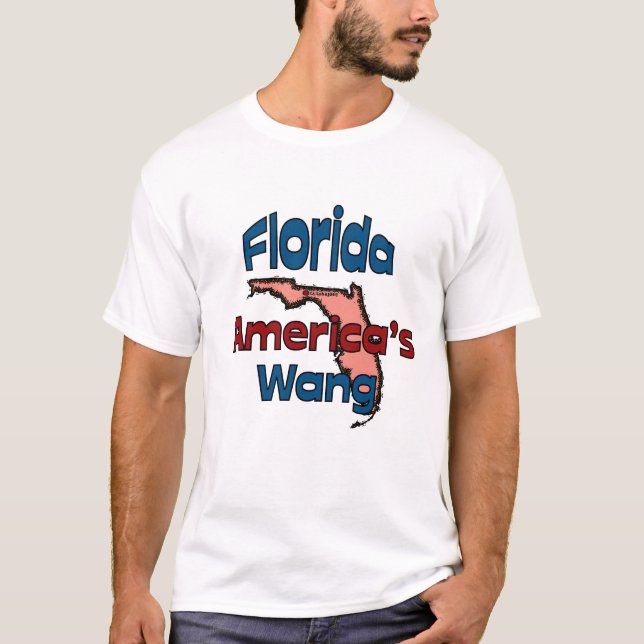 Florida State Motto ~ America's Wang T-Shirt (Front)