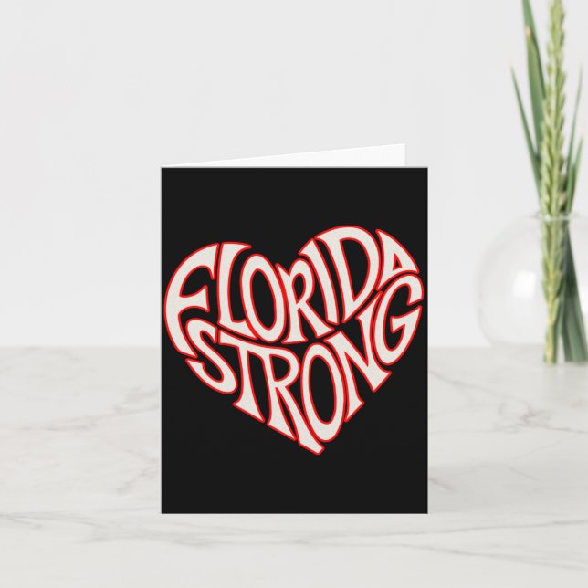 Florida Strong Heart State Pride Tygraphy T Shirt  Card (Front)