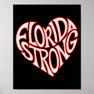 Florida Strong Heart State Pride Tygraphy T Shirt  Poster