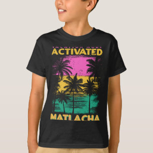 Florida vacation mode activated matlacha T-Shirt