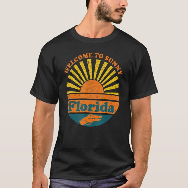 Florida Welcome To Sunny Florida Alligator Gator T T-Shirt (Front)