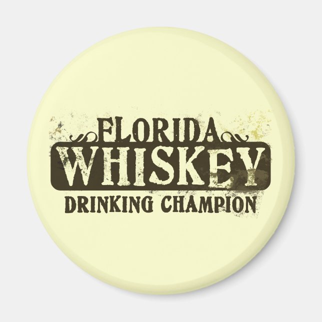 Florida Whiskey Drinking Champion Magnet (Front)