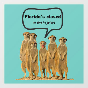FLORIDA'S CLOSED FUNNY DECAL