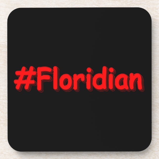 "#Floridian " Cute Design. Buy Now Coaster (Front)