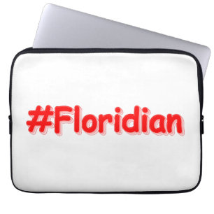 "#Floridian " Cute Design. Buy Now Laptop Sleeve