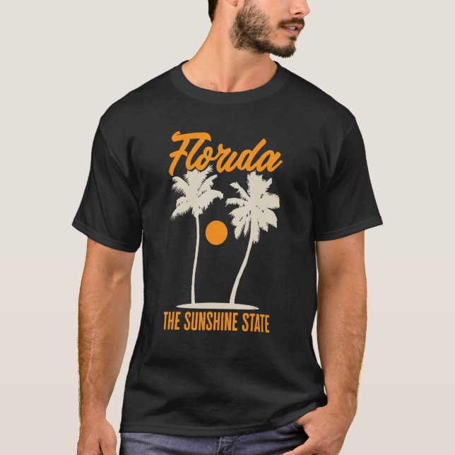 Floridian Native Florida Born Florida The Sunshine T-Shirt (Front)