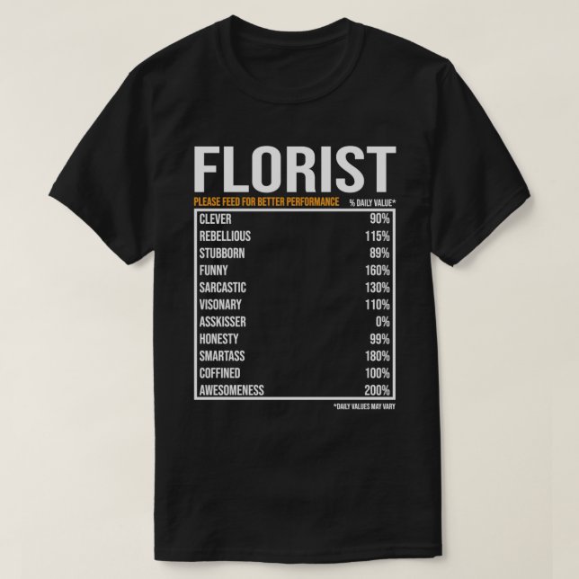 Florist Daily Value funny Florist T-Shirt (Design Front)