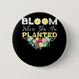 Florist Flower Bloom Where You Are Planted Bouquet 6 Cm Round Badge